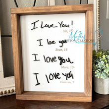 Load image into Gallery viewer, Handwritten I Love You Sign | Your Handwriting | Personalized Gift, Custom, Keepsake