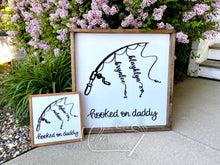 Load image into Gallery viewer, Hooked on Daddy, Grandpa Personalized Sign | Father's Day Gift | Grandparent's Day Gift | Fishing theme | Gift for Him | Pop Pop, Papa