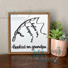 Load image into Gallery viewer, Hooked on Daddy, Grandpa Personalized Sign | Father's Day Gift | Grandparent's Day Gift | Fishing theme | Gift for Him | Pop Pop, Papa