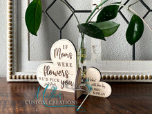 Load image into Gallery viewer, If Moms Were Flowers Test Tube Vase Holder  | Heart Plant Propagation Stand | Mother's Day Gift | Fresh Picked Flowers Holder | Glass Plant Vase