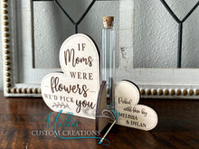 Load image into Gallery viewer, If Moms Were Flowers Test Tube Vase Holder  | Heart Plant Propagation Stand | Mother's Day Gift | Fresh Picked Flowers Holder | Glass Plant Vase