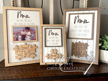Load image into Gallery viewer, Mom Puzzle Piece Sign | Personalized Mother's Day Gift | You are the Piece | Family Photo Frame