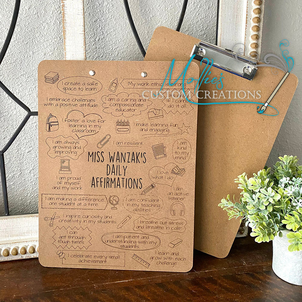 Teacher Daily Affirmations Clipboard | Engraved Personalized Gift