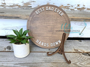 Best Dad Ever Hands Down DIY Hand print Sign | Father's Day Wooden Plaque | Gift for Him | Grandparents Day