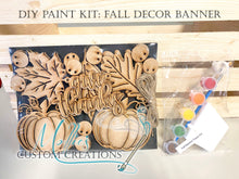 Load image into Gallery viewer, DIY Paint Kit: Fall Banner Décor | Kids Craft Project | Leaves &amp; Pumpkins
