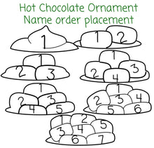 Load image into Gallery viewer, Hot Chocolate Family Christmas Ornament, Marshmallows Personalized with Names | 1-7 names | Wooden Bauble
