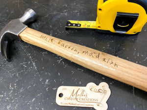 Personalized Engraved Hammer | Custom Gift for Dad | Gifts for Him | Father's Day | Anniversary Gift | Boyfriend Gift | Grandparent's Day