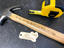 Load image into Gallery viewer, Personalized Engraved Hammer | Custom Gift for Dad | Gifts for Him | Father&#39;s Day | Anniversary Gift | Boyfriend Gift | Grandparent&#39;s Day
