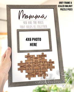 Mom Puzzle Piece Sign | Personalized Mother's Day Gift | You are the Piece | Family Photo Frame