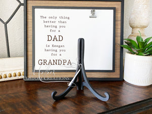 Only Thing Better than Having you as a Dad, Grandpa Photo Frame Sign, Personalized | Father's Day Gift | Grandparent's Day | Gift for Him